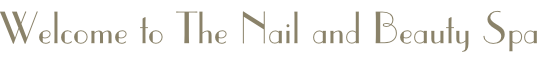 Welcome to The Nail and Beauty Spa